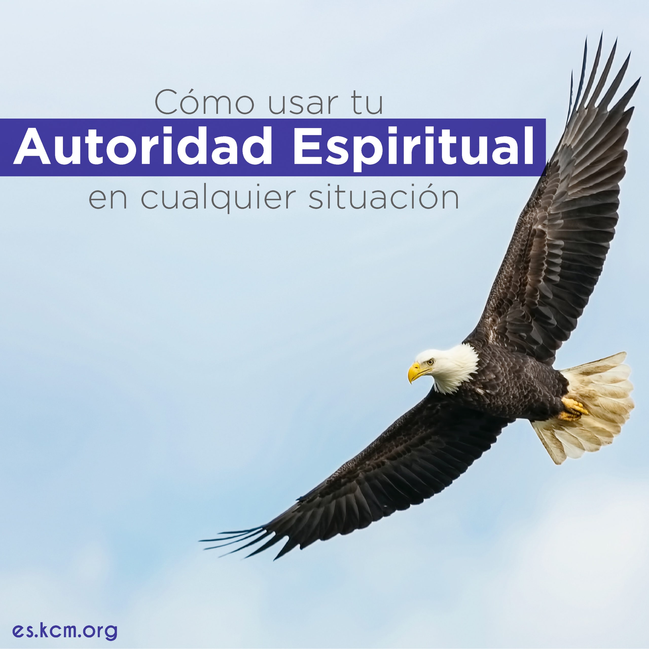 Cómo usar tu Autoridad Espiritual en cualquier situación