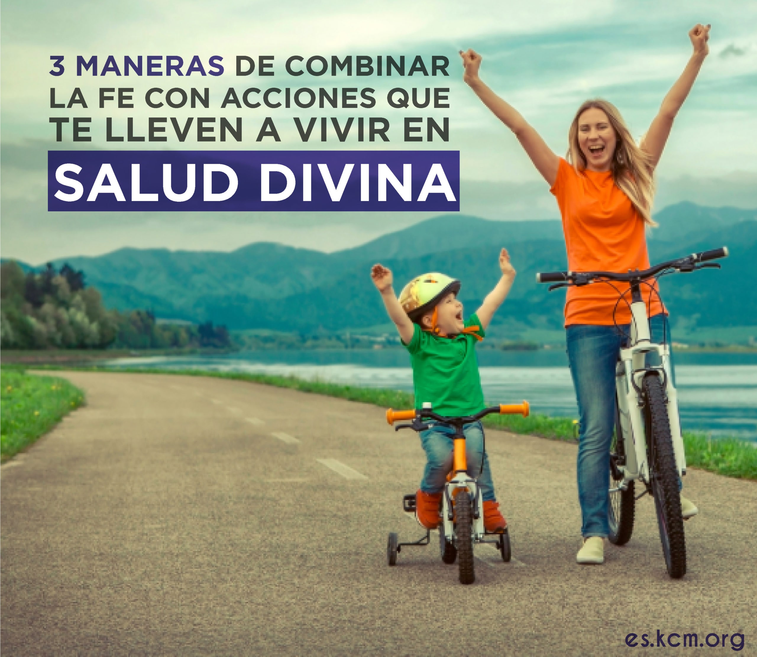 3 Maneras de Combinar la Fe con Acciones que te LLeven a Vivir en Salud Divina