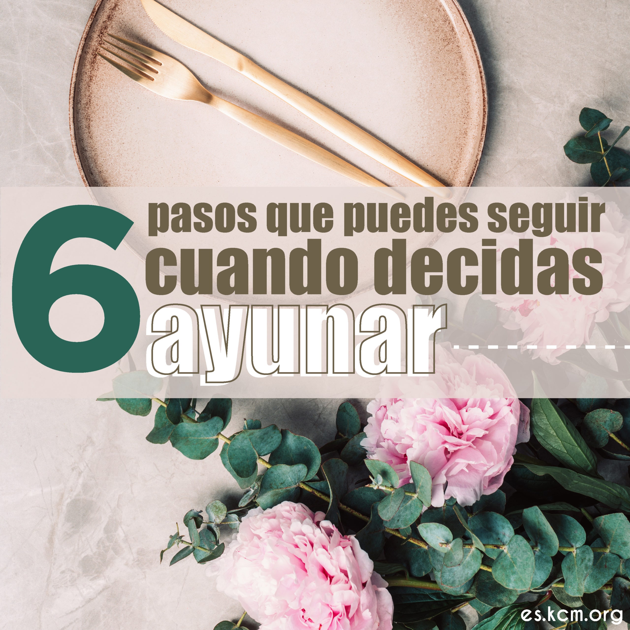 6 Pasos que Puedes Seguir Cuando Decidas Ayunar
