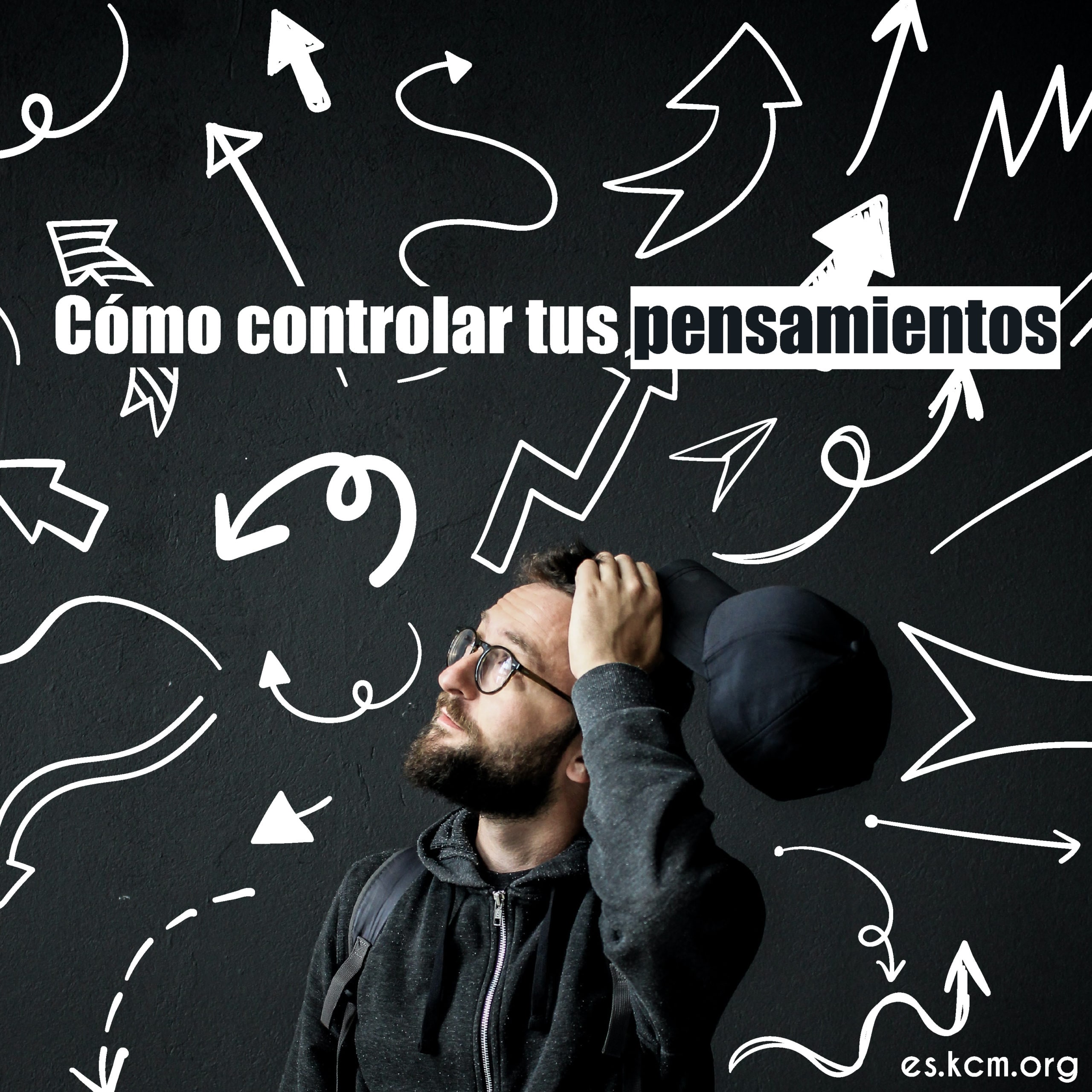Cómo controlar tus Pensamientos