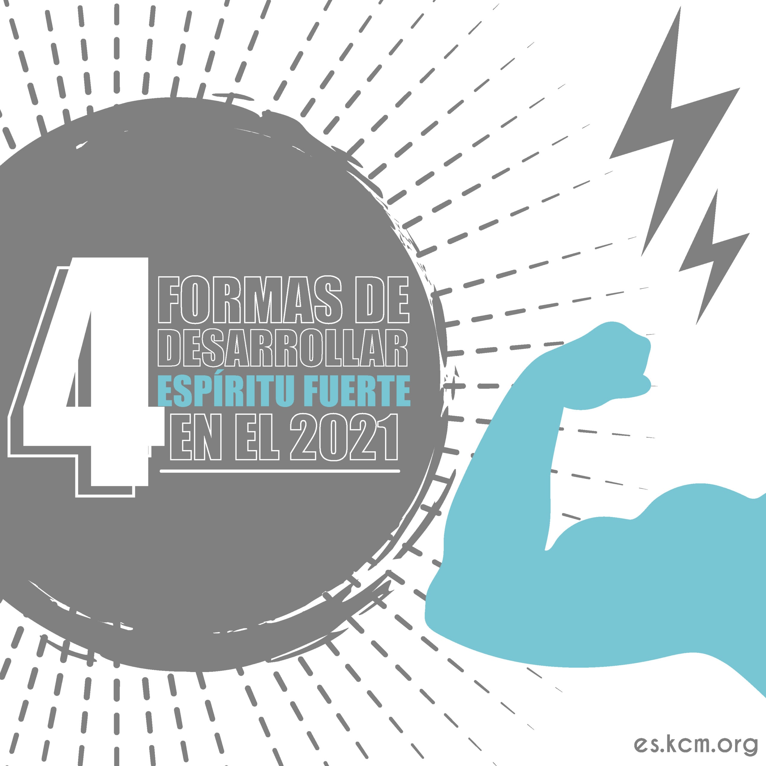 4 Formas de Desarrollar un Espíritu Fuerte en el 2021