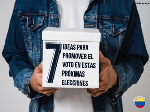 7 Ideas para Promover el Voto en estas Próximas Elecciones