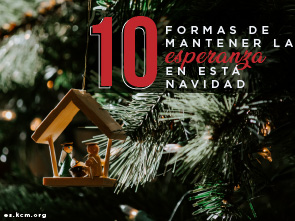 10 Formas de Mantener la Esperanza en esta Navidad