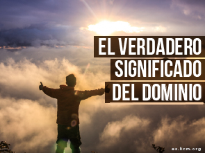 El Verdadero Significado del Dominio